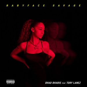 Babyface Savage (feat. Tory Lanez) - Bhad Bhabie | Song Album Cover Artwork