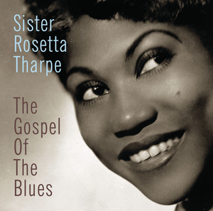 Rock Me - Sister Rosetta Tharpe | Song Album Cover Artwork