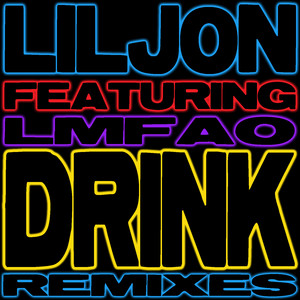 Drink - Lil Jon | Song Album Cover Artwork