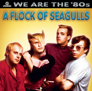 Space Age Love Song - A Flock Of Seagulls