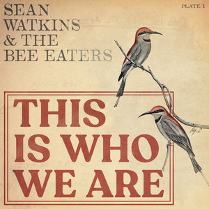 Big 5 - Sean Watkins & The Bee Eaters