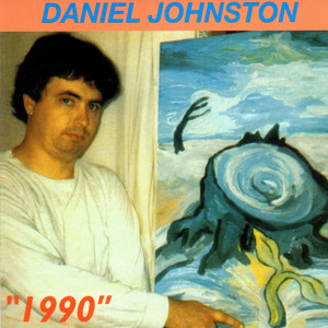 Some Things Last a Long Time - Daniel Johnston | Song Album Cover Artwork
