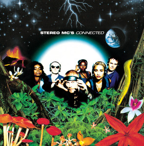 Connected - Stereo MC's | Song Album Cover Artwork