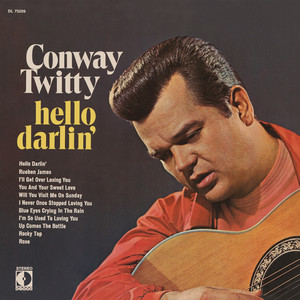 Hello Darlin' - Single Version - Conway Twitty | Song Album Cover Artwork