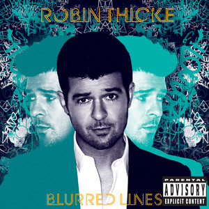 Blurred Lines Robin Thicke | Album Cover