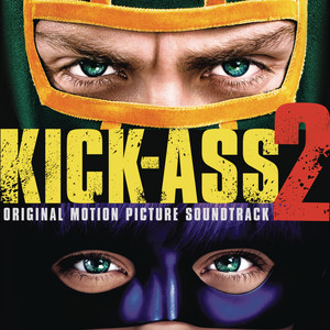 Kick Ass 2 (Original Motion Picture Soundtrack) - Album Cover