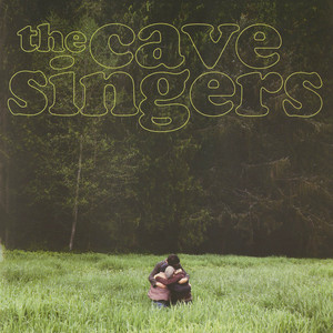 Dancing On Our Graves - The Cave Singers | Song Album Cover Artwork