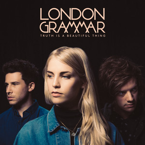 Hell to the Liars London Grammar | Album Cover