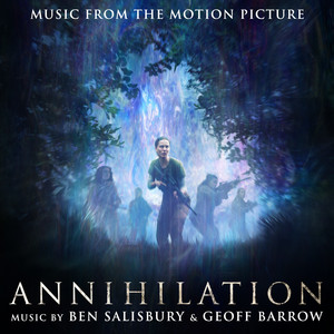 Annihilation (Original Motion Picture Soundtrack) - Album Cover