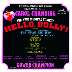 Before the Parade Passes By - Hello, Dolly! Ensemble & Carol Channing | Song Album Cover Artwork