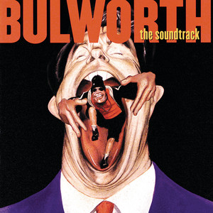 Bulworth (They Talk About It While We Live It) - Soundtrack Version - Kam, Method Man, K. Fingers, Johnny Blaze, K. Simpkins & KRS-One | Song Album Cover Artwork
