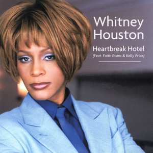 Heartbreak Hotel (feat. Faith Evans & Kelly Price) - Hex Hector Radio Mix - Whitney Houston