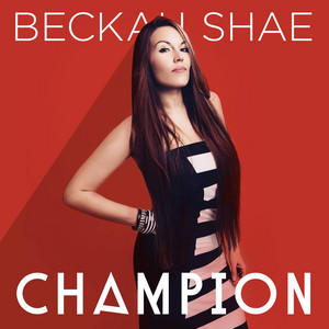 Champion - Beckah Shae | Song Album Cover Artwork