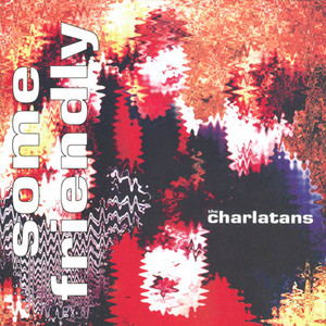 The Only One I Know - The Charlatans | Song Album Cover Artwork