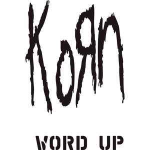Word Up! - Korn | Song Album Cover Artwork