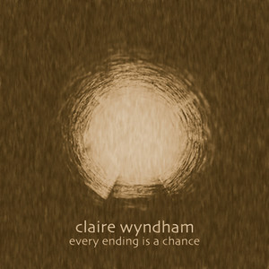 Every Ending Is a Chance - Claire Wyndham