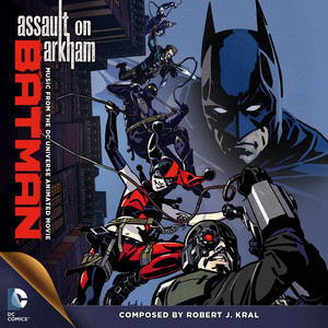 Batman: Assault on Arkham (Music from the DC Universe Animated Movie) - Album Cover