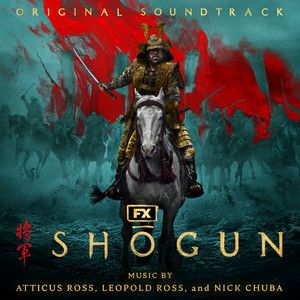 Main Title (Shōgun) - Atticus Ross | Song Album Cover Artwork