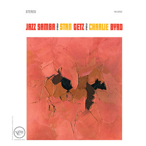 Samba Triste - Stan Getz & Charlie Byrd