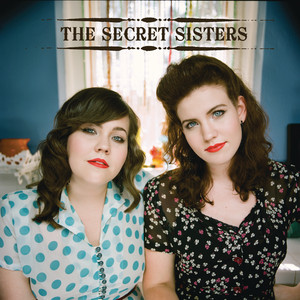 Do You Love an Apple The Secret Sisters | Album Cover