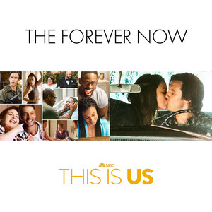 The Forever Now - From "This Is Us: Season 6" This is Us Cast | Album Cover