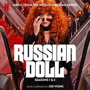 Russian Doll: Seasons 1 & 2 (Music From The Netflix Original Series) - Album Cover