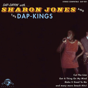 Got a Thing on My Mind Sharon Jones & The Dap-Kings | Album Cover