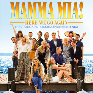 Mamma Mia! Here We Go Again (The Movie Soundtrack feat. the Songs of ABBA) - Album Cover