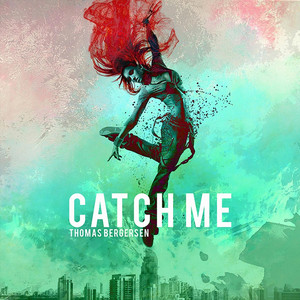 Catch Me - Thomas Bergersen | Song Album Cover Artwork