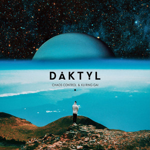 Chaos Control - Daktyl | Song Album Cover Artwork