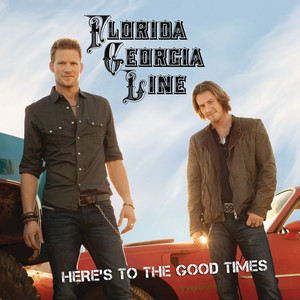 Cruise - Florida Georgia Line | Song Album Cover Artwork