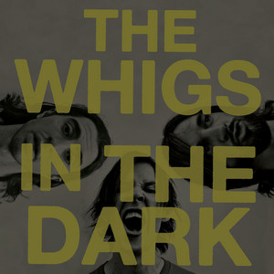 So Lonely - The Whigs | Song Album Cover Artwork