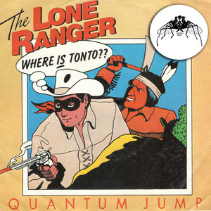 The Lone Ranger - Quantum Jump | Song Album Cover Artwork