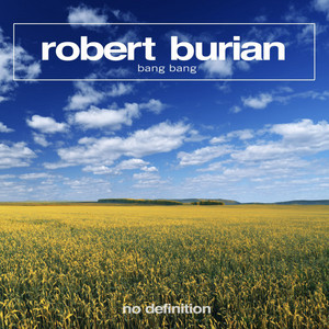 Bang Bang - Robert Burian | Song Album Cover Artwork