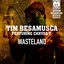 Wasteland - Radical Project Remix - Tim Besamusca