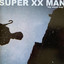 Grace (Glorified) - Super XX Man
