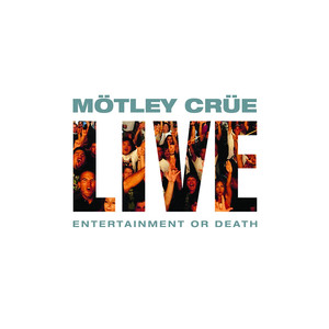 Live Wire - Mötley Crüe