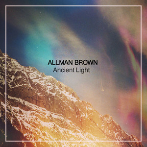 Ancient Light - Allman Brown | Song Album Cover Artwork