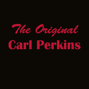 Gone Gone Gone - Carl Perkins | Song Album Cover Artwork