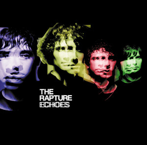 Echoes - The Rapture | Song Album Cover Artwork