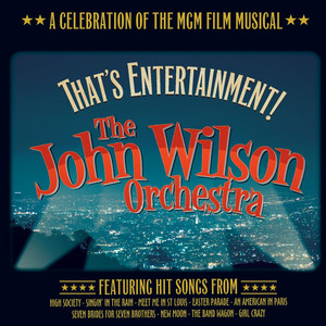 Steppin' Out With My Baby (from Easter Parade) - The John Wilson Orchestra, Maida Vale Singers, John Wilson & Curtis Stigers | Song Album Cover Artwork