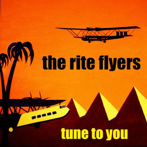 Tune To You - The Rite Flyers | Song Album Cover Artwork