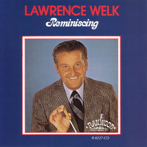 I'm Forever Blowing Bubbles - Lawrence Welk | Song Album Cover Artwork