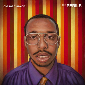 The Perils - Old Man Saxon | Song Album Cover Artwork