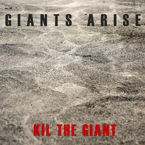 Goin' Down - Kil the Giant | Song Album Cover Artwork