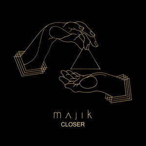 Closer - Majik | Song Album Cover Artwork