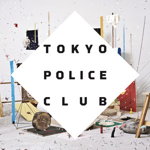 Gone - Tokyo Police Club | Song Album Cover Artwork
