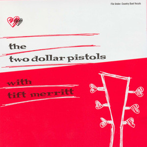 If Only You Were Mine - Two Dollar Pistols with Tift Merritt | Song Album Cover Artwork