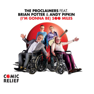 I'm Gonna Be (500 Miles) - The Proclaimers | Song Album Cover Artwork