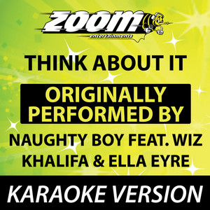 Think About It (feat. Wiz Khalifa & Ella Eyre) - Naughty Boy | Song Album Cover Artwork